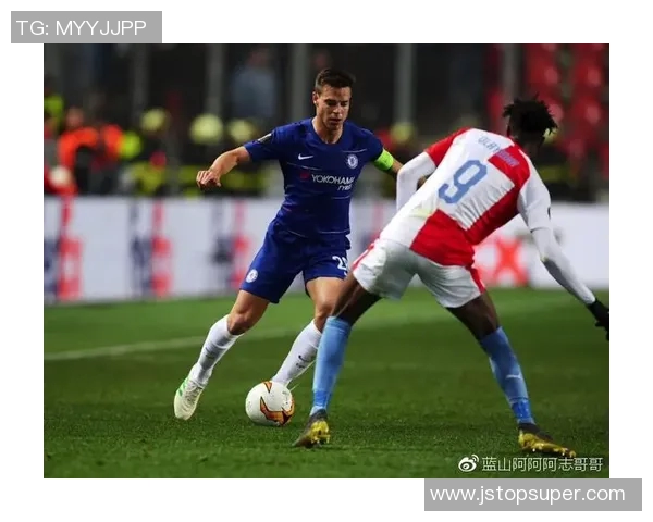 切尔西对布拉格精彩直播全程回顾及赛后分析